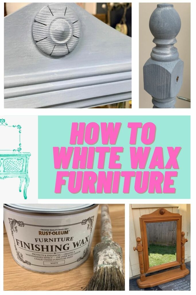 How to use white wax on furniture – Tea and Forget-me-nots